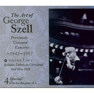 The Art of George Szell - Previously Unissued Concerts - Volume 1