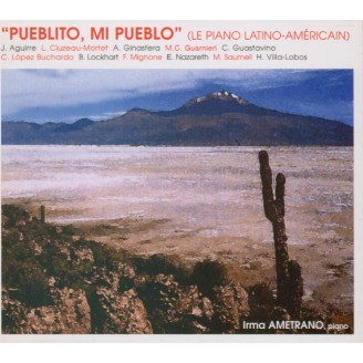 Pueblito...Mi pueblo - le piano latino-americain