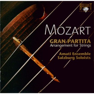 MOZART - Amati Ensemble - Sérénade pour instruments à vent n°10 'Gran Pa Arrangement pour cordes