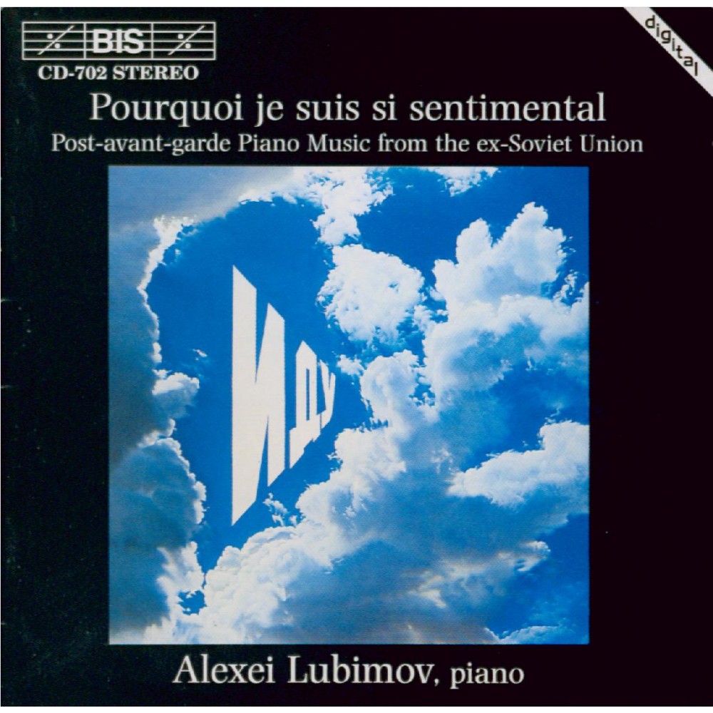 Pourquoi je suis si sentimental (Musique d'avant-garde... )