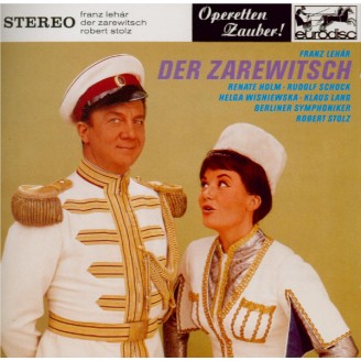 LEHAR - Stolz - Tsarevitch (Le) : extraits