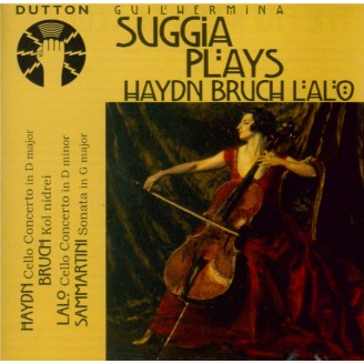 Guilhermina Suggia Plays Haydn, Bruch & Lalo