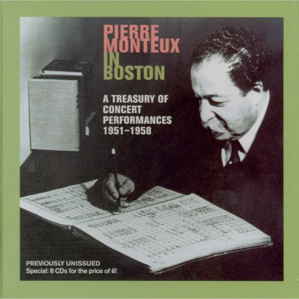 Pierre Monteux in Boston - A treasury of Concert Performances