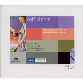 RIEHM - Hilliard Ensemb - Aprikosenbäume gibt es