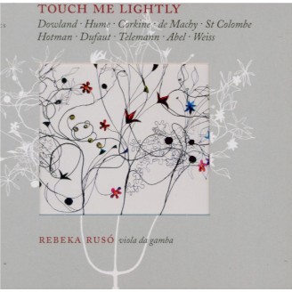 Touch me lightly