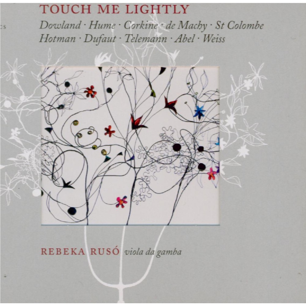 Touch me lightly
