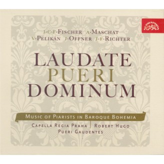 Laudate Pueri Dominum Music of Piarists in Baroque Bohemia