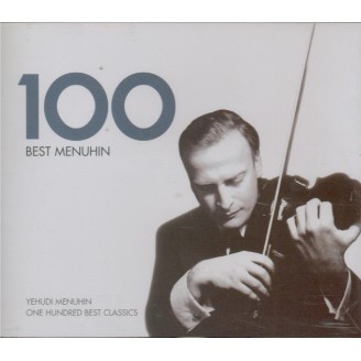 Yehudi Menuhin : 100 best Menuhin