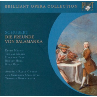 SCHUBERT - Guschlbauer - Die Freunde von Salamanka, singspiel D.326 (fra