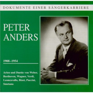Peter Anders : Arias et duos 1908-1954