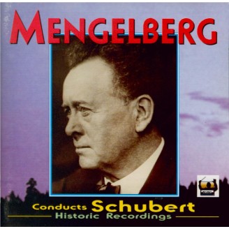 SCHUBERT - Willem Mengelberg - Symphonie n° 9 (Mengelberg Legacy vol.1)