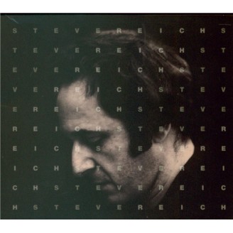 Steve Reich 1965-1995
