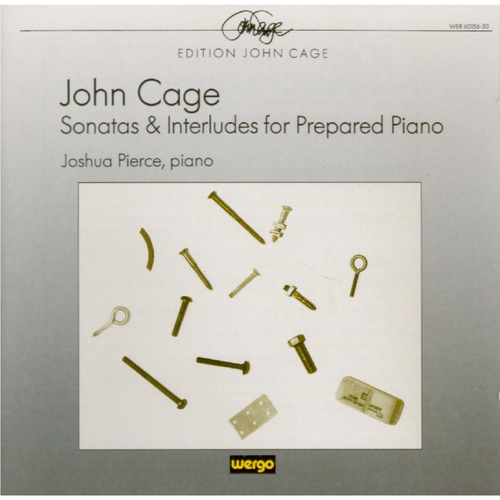 CAGE - Pierce - Sonates et interludes pour piano préparé