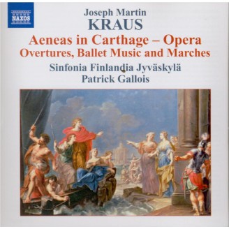 KRAUS - Gallois - Aeneas i Carthago VB.23 : extraits orchestraux