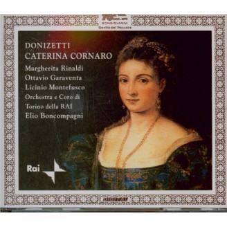 DONIZETTI - Boncompagni - Caterina Cornaro (Live Torino, 30 - 8 - 1974) Live Torino, 30 - 8 - 1974