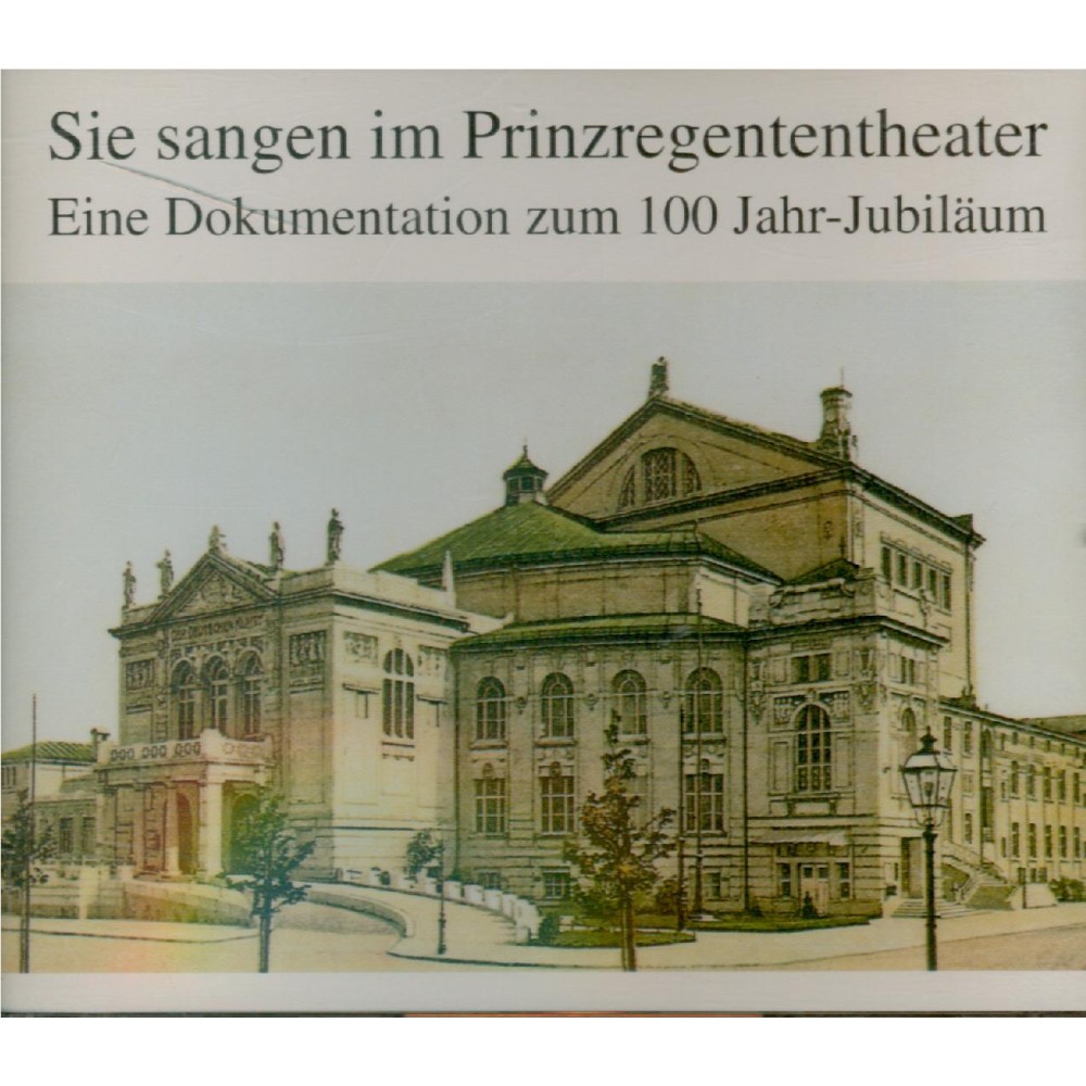 Sie sangen im Prinzregententheater