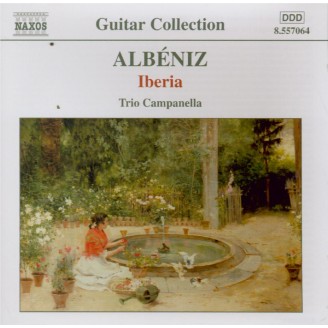 ALBENIZ - Trio Campanella - Iberia : transcription pour guitare