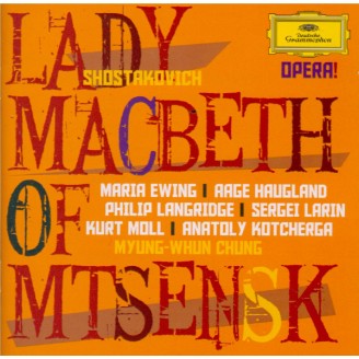 CHOSTAKOVITCH - Chung - Lady Macbeth de Mtsensk op.29