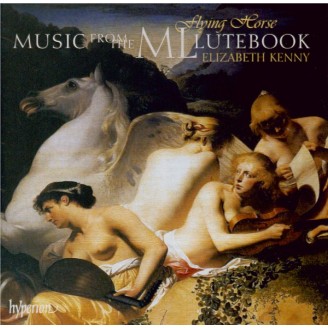Flying Horse : Music from the ML Lutebook