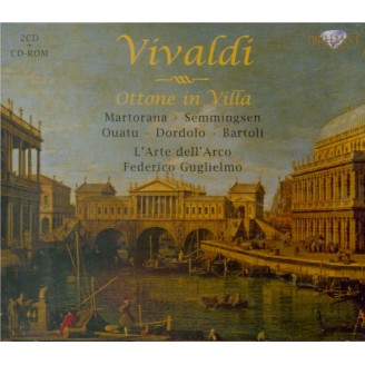 VIVALDI - Guglielmo - Ottone in villa, opéra en 3 actes RV.729