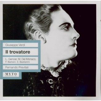 VERDI - Previtali - Il trovatore, opéra en quatre actes (version origina Live RAI Milano, 29 - 5 - 1957