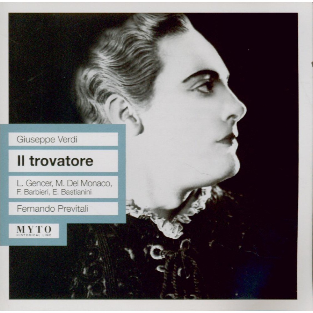 VERDI - Previtali - Il trovatore, opéra en quatre actes (version origina Live RAI Milano, 29 - 5 - 1957