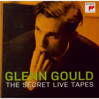 Glenn Gould - The Secret Live Tapes