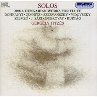 SOLOS 20th. Hungarian Works for Flute