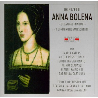 DONIZETTI - Gavazzeni - Anna Bolena (live Scala di Milano, 1957) live Scala di Milano, 1957
