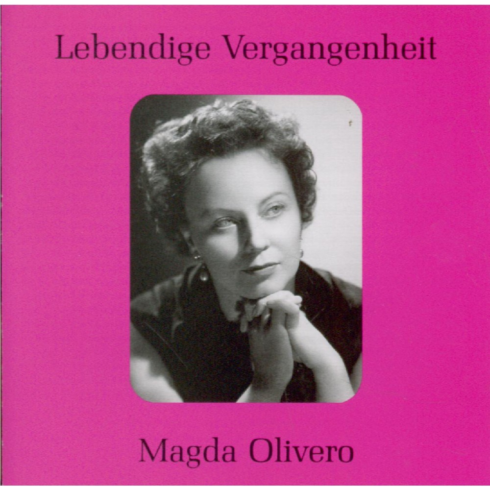 Magda Olivero - Récital (Boito, Cilea, Mascagni, Verdi, Puccini, Alfano, Charpentier, Massenet, Catalani, Franck)