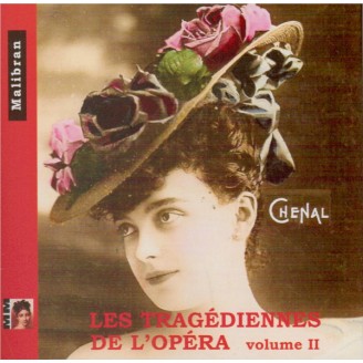 Les Tragédiennes de l'Opéra Vol.2