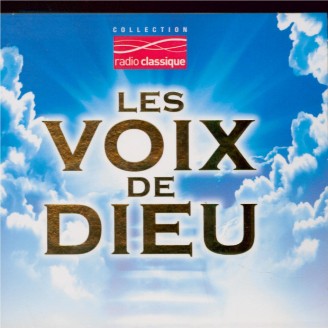 Les Voix de Dieu collection Radio Classique