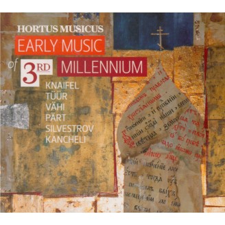 Early Music from 3rd Millennium