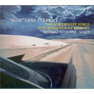 TYRANNY - Buckner - The Somewhere Songs