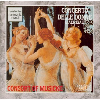 Concerto Delle Donne - Madrigali