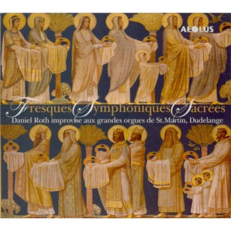 Fresques symphoniques sacrées improvisées sur les fresques de St Martin Grandes Orgues de St Martin, Dudelange (Luxembourg)