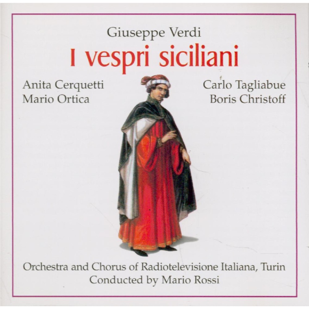VERDI - Rossi - I vespri siciliani, opéra en cinq actes (version 1855 en live RAI Torino 9 - 10 - 1955