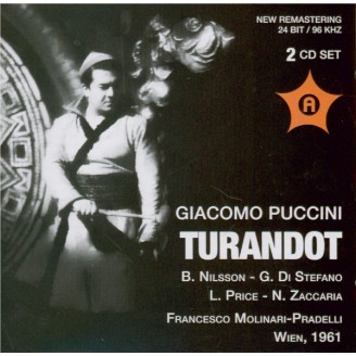 PUCCINI - Molinari-Pradel - Turandot (live Wien, 22 - 6 - 1961) live Wien, 22 - 6 - 1961