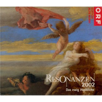 Resonanzen 2002 - Das ewig Weibliche