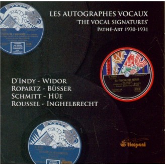 Les Autographes Vocaux Historic Pathé Art Recordings Les compositeurs dirigent leurs oeuvres et vous parlent