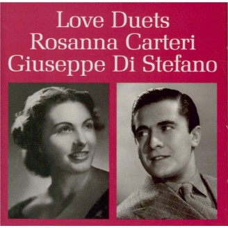 Rosanna Cartieri & Giuseppe di Stefano - Love Duets