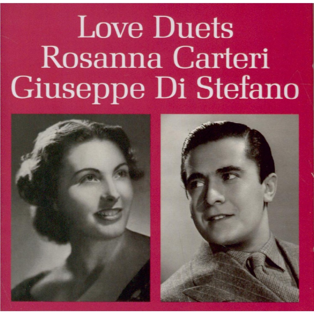 Rosanna Cartieri & Giuseppe di Stefano - Love Duets