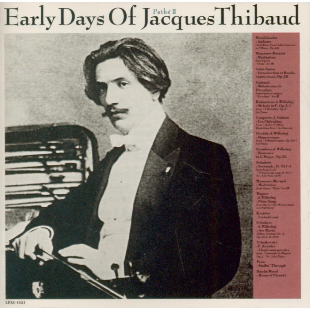 Early Days of Jacques Thibaud Pathé II