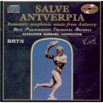 Salve Antverpia Romantic symphonic music from Antwerp