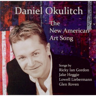 Daniel Okulitch The New American Art Song