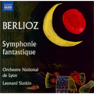 BERLIOZ - Slatkin - Symphonie fantastique op.14
