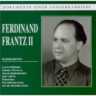 LOEWE - Frantz - Ballades (Ferdinand Frantz II) Ferdinand Frantz II
