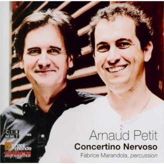 PETIT - Marandola - Concertino Nervoso, pour percussion et électronique