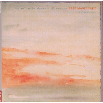 PADE - Sorensen - Aquarellen über das Meer I-XXI