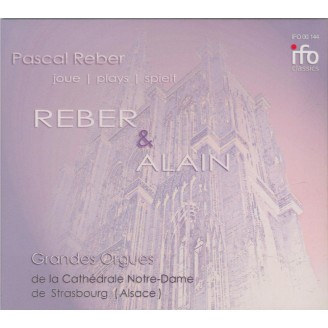 ALAIN - Reber - Première fantaisie Grandes Orgues de la Cathédrale de Strasbourg